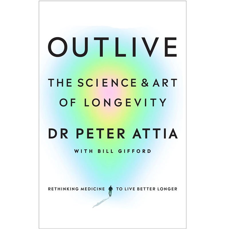 3025Outlive-By-Peter-Attia-The-Science-and-Art-of-Longevity-Paperback-Book-in-English